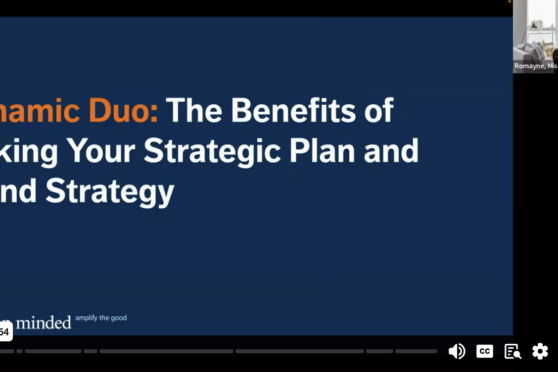 Dynamic Duo: The Benefits of Linking Your Strategic Plan and Brand Strategy